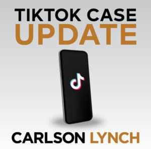 TikTok Case Update - Lynch Carpenter